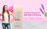 All-natural Deodorants for Kids & Teens - Teen Girls